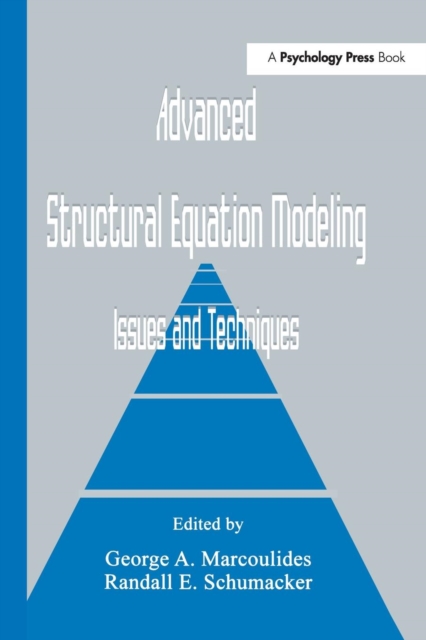 Advanced Structural Equation Modeling : Issues and Techniques, Paperback / softback Book