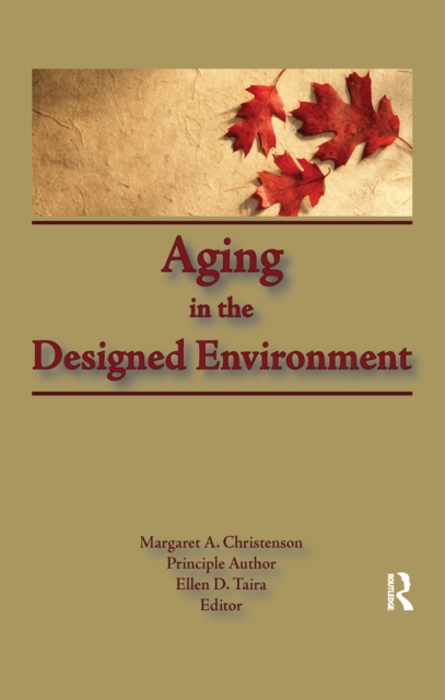Aging in the Designed Environment, Paperback / softback Book