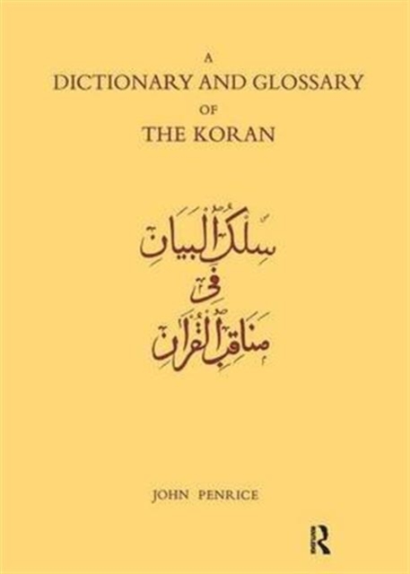 Dictionary and Glossary of the Koran : In Arabic and English, Paperback / softback Book
