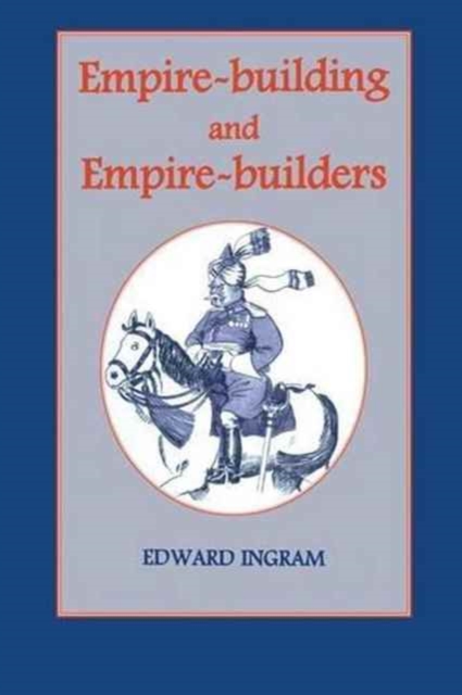 Empire-building and Empire-builders : Twelve Studies, Paperback / softback Book