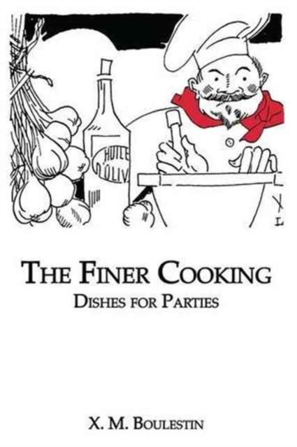 Finer Cooking: Dishes For, Paperback / softback Book