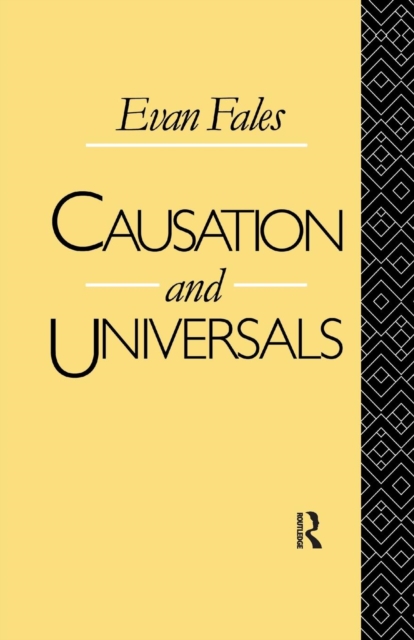 Causation and Universals, Paperback / softback Book