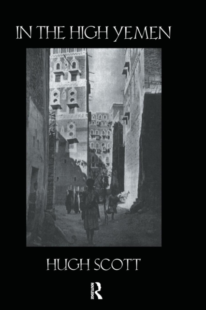 In The High Yemen, Paperback / softback Book