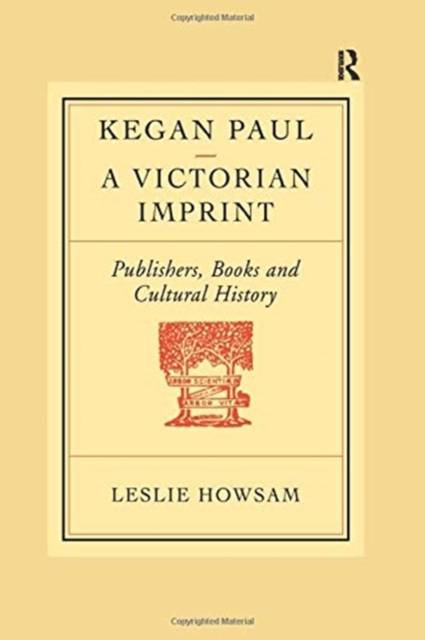 Kegan Paul: A Victorian Imprint, Paperback / softback Book