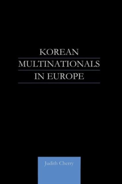 Korean Multinationals in Europe, Paperback / softback Book