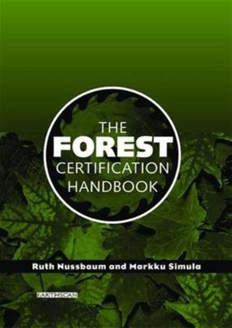 The Forest Certification Handbook, Paperback / softback Book