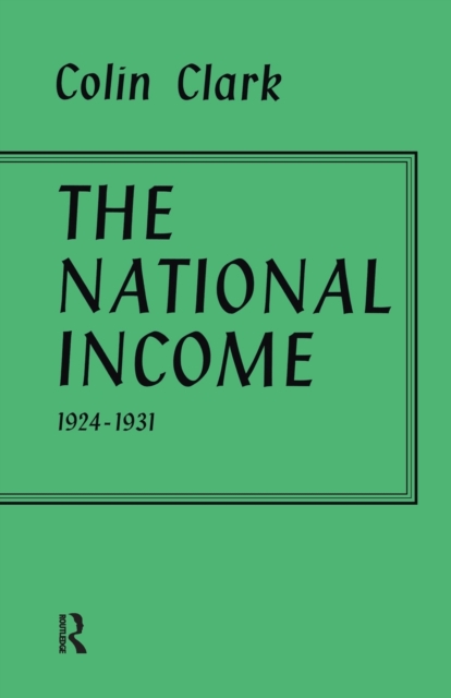 National Income 1924-1931, Paperback / softback Book