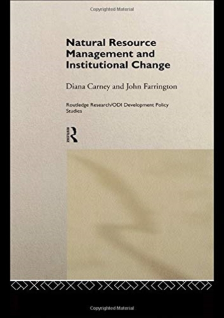 Natural Resource Management and Institutional Change, Paperback / softback Book