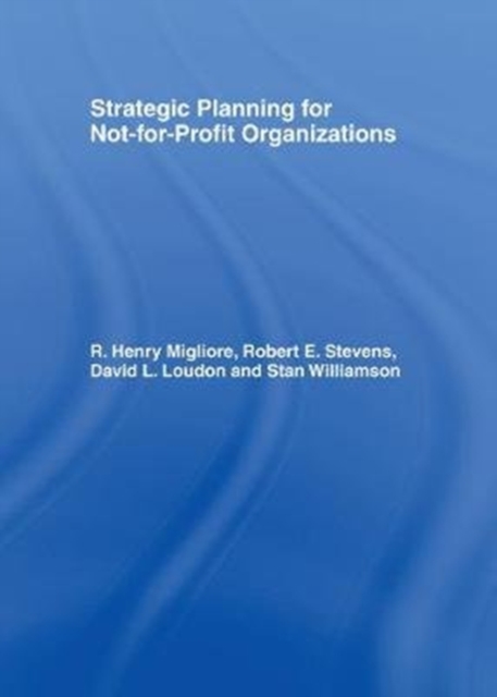 Strategic Planning for Not-for-Profit Organizations, Paperback / softback Book