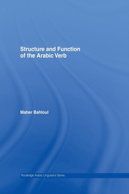 Structure and Function of the Arabic Verb, Paperback / softback Book