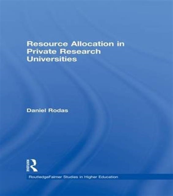 Resource Allocation in Private Research Universities, Paperback / softback Book