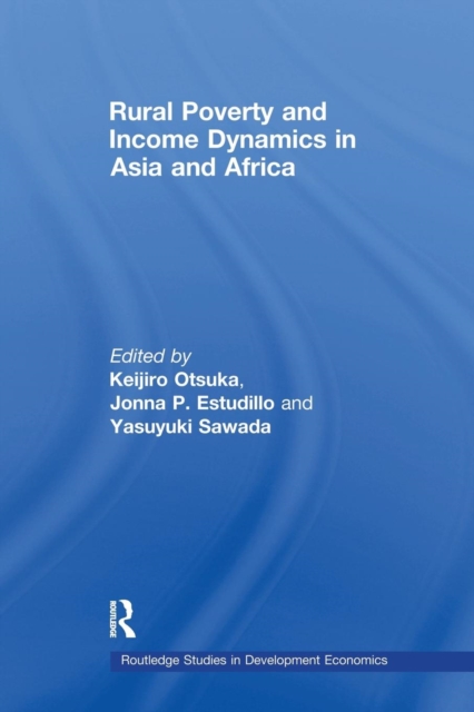 Rural Poverty and Income Dynamics in Asia and Africa, Paperback / softback Book