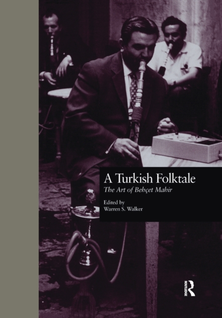 A Turkish Folktale : The Art of Behet Mahir, Paperback / softback Book