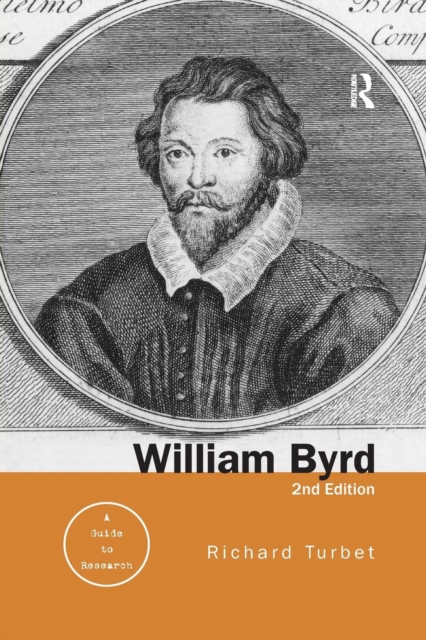 William Byrd : A Research and Information Guide, Paperback / softback Book