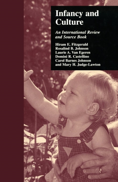 Infancy and Culture : An International Review and Source Book, Paperback / softback Book