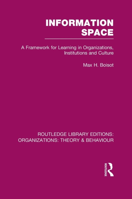 Information Space (RLE: Organizations), Paperback / softback Book