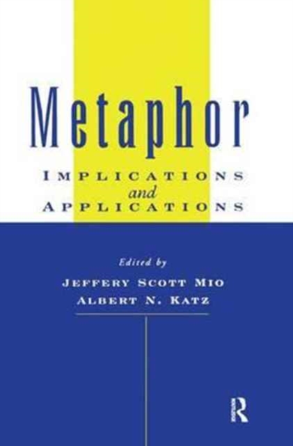 Metaphor : Implications and Applications, Paperback / softback Book