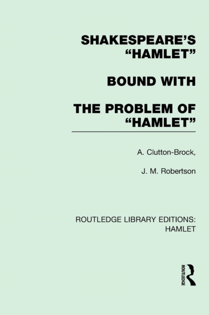 Shakespeare's Hamlet bound with The Problem of Hamlet, Paperback / softback Book