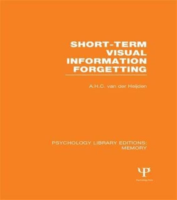 Short-term Visual Information Forgetting (PLE: Memory), Paperback / softback Book