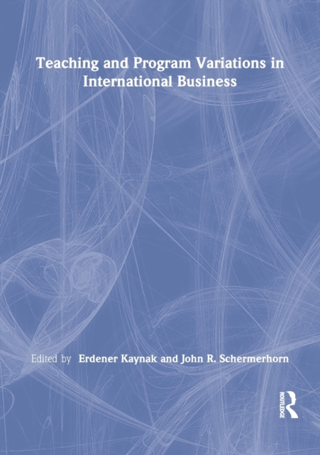 Teaching and Program Variations in International Business, Paperback / softback Book