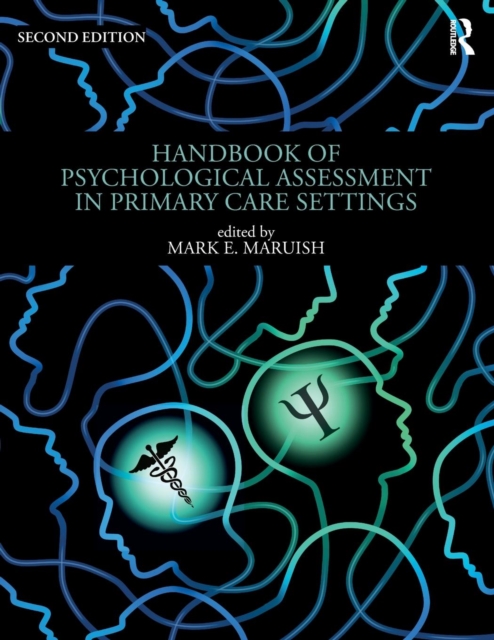 Handbook of Psychological Assessment in Primary Care Settings, Second Edition, Paperback / softback Book