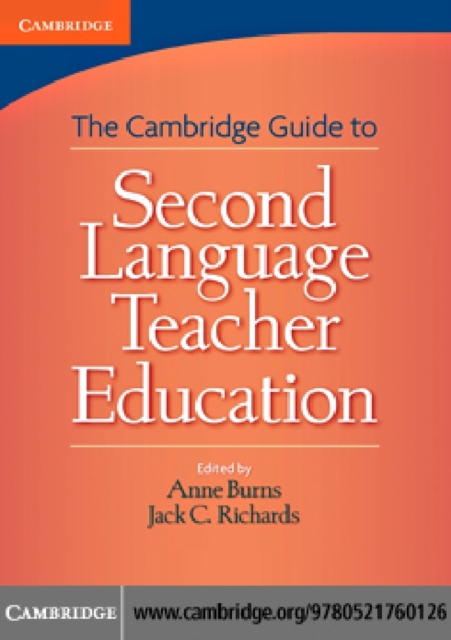 Cambridge Guide to Second Language Teacher Education, PDF eBook