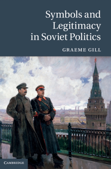 Symbols and Legitimacy in Soviet Politics, EPUB eBook