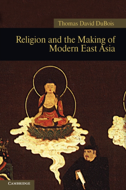 Religion and the Making of Modern East Asia, EPUB eBook