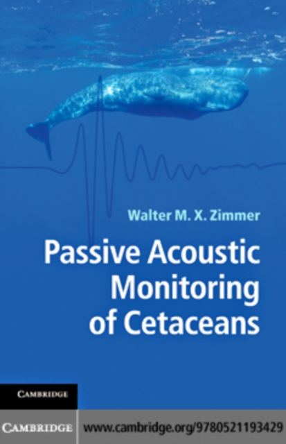 Passive Acoustic Monitoring of Cetaceans, PDF eBook