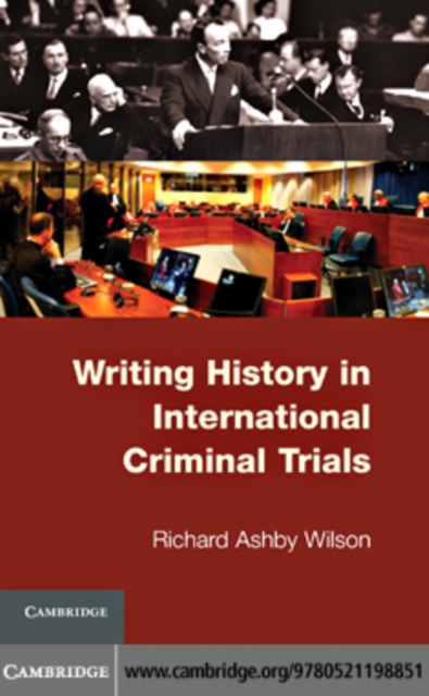 Writing History in International Criminal Trials, PDF eBook