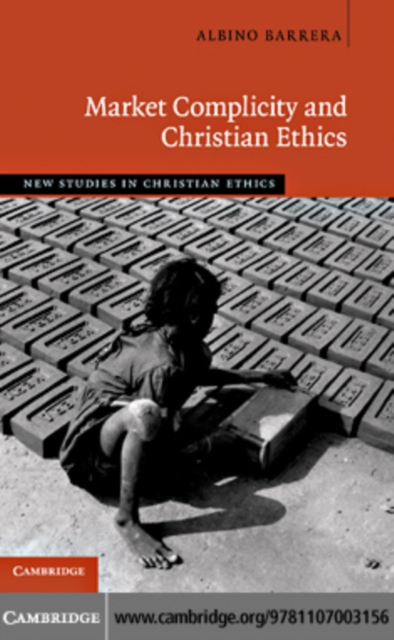 Market Complicity and Christian Ethics, PDF eBook