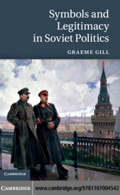 Symbols and Legitimacy in Soviet Politics, PDF eBook