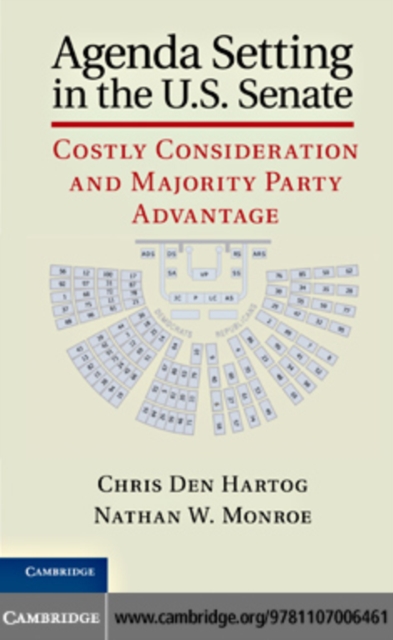 Agenda Setting in the U.S. Senate : Costly Consideration and Majority Party Advantage, PDF eBook
