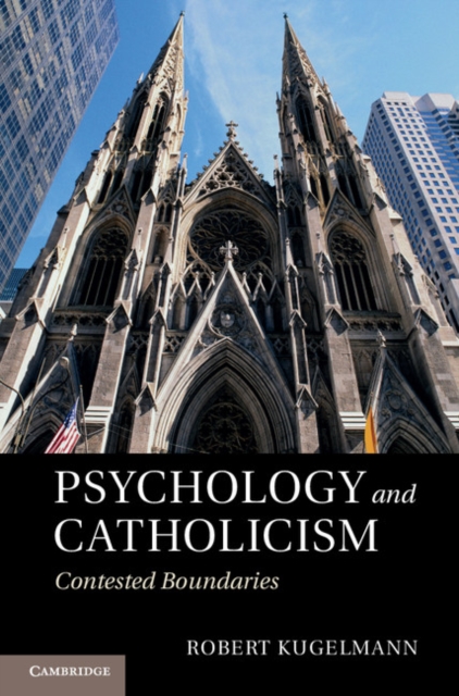Psychology and Catholicism : Contested Boundaries, EPUB eBook