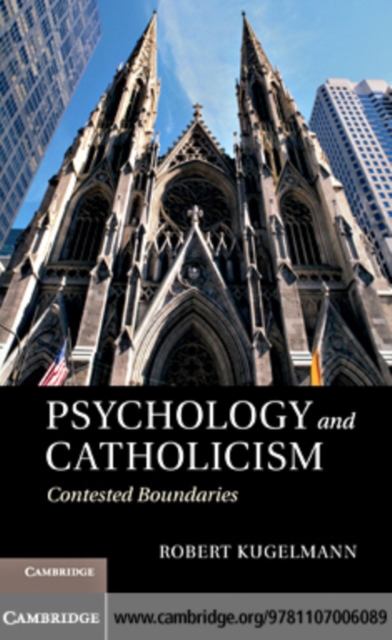 Psychology and Catholicism : Contested Boundaries, PDF eBook