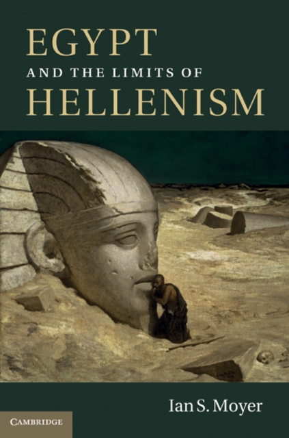 Egypt and the Limits of Hellenism, PDF eBook