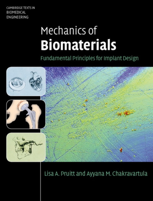 Mechanics of Biomaterials : Fundamental Principles for Implant Design, PDF eBook