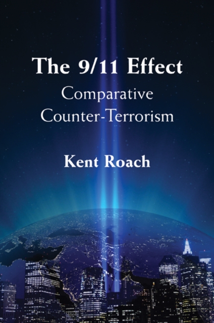 9/11 Effect : Comparative Counter-Terrorism, PDF eBook