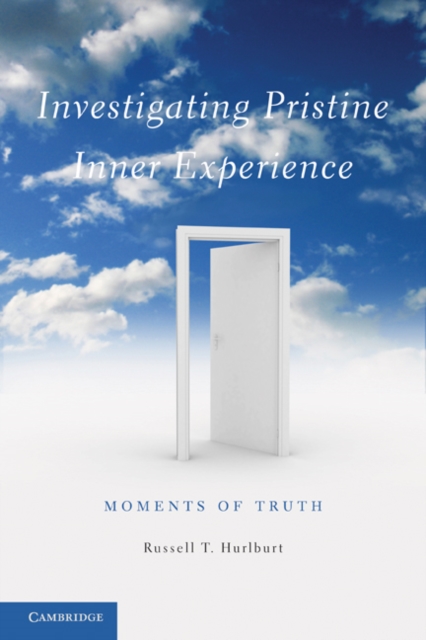 Investigating Pristine Inner Experience : Moments of Truth, PDF eBook