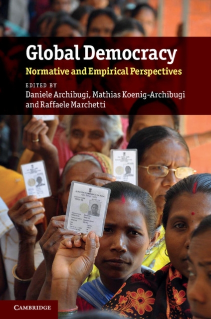 Global Democracy : Normative and Empirical Perspectives, EPUB eBook