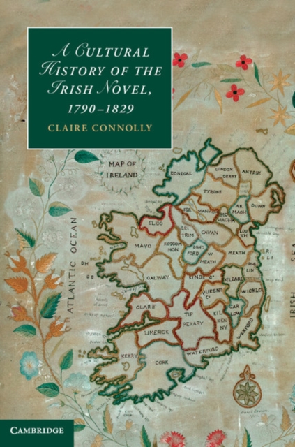 Cultural History of the Irish Novel, 1790-1829, EPUB eBook