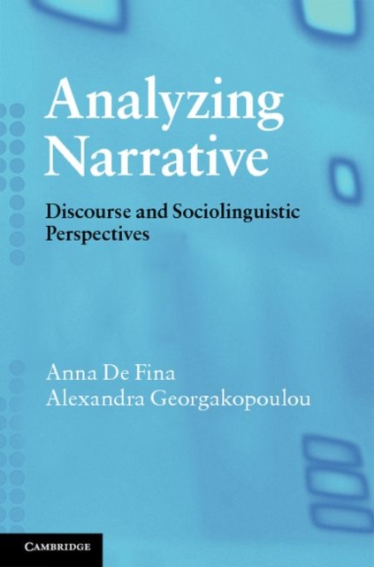 Analyzing Narrative : Discourse and Sociolinguistic Perspectives, PDF eBook