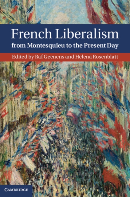 French Liberalism from Montesquieu to the Present Day, EPUB eBook
