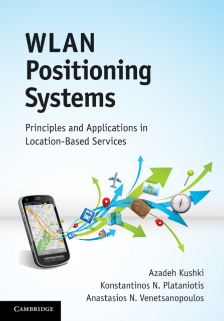 WLAN Positioning Systems : Principles and Applications in Location-Based Services, PDF eBook