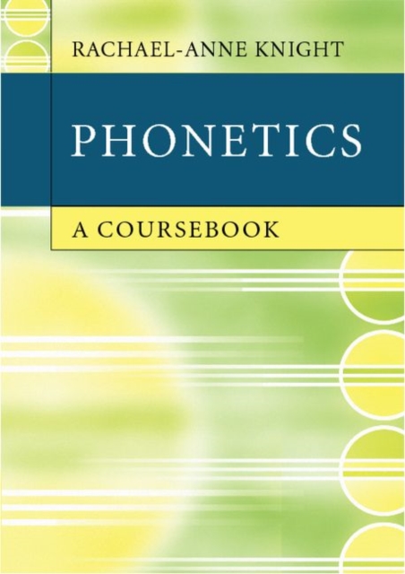Phonetics : A Coursebook, PDF eBook
