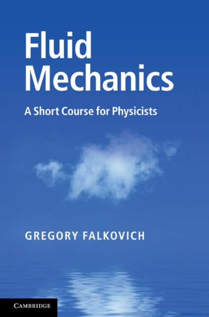 Fluid Mechanics : A Short Course for Physicists, EPUB eBook