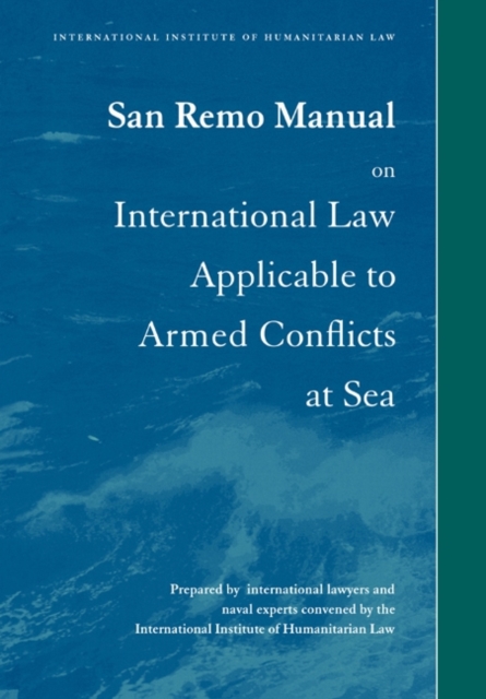 San Remo Manual on International Law Applicable to Armed Conflicts at Sea, PDF eBook