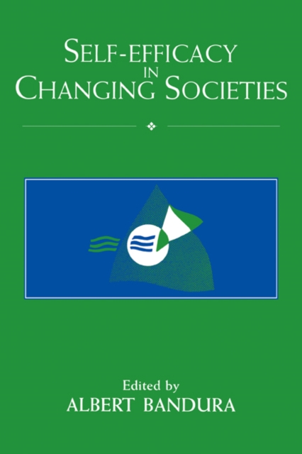 Self-Efficacy in Changing Societies, PDF eBook