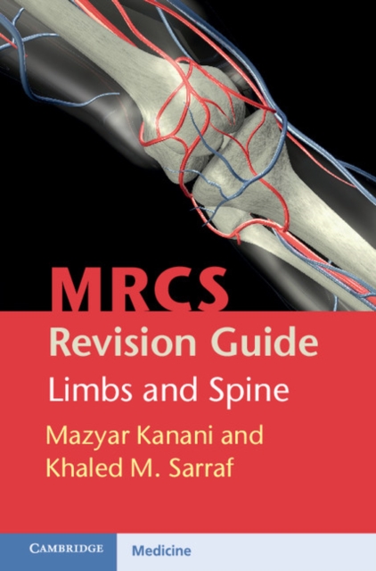 MRCS Revision Guide: Limbs and Spine, PDF eBook