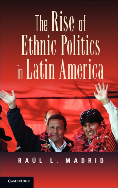 Rise of Ethnic Politics in Latin America, PDF eBook